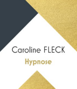 Caroline Fleck - Hypnothérapeute Paris 17, Hypnothérapeute